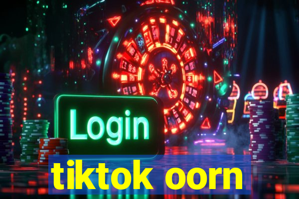 tiktok oorn